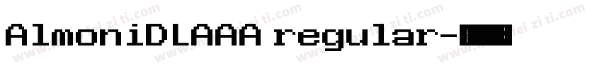 AlmoniDLAAA regular字体转换